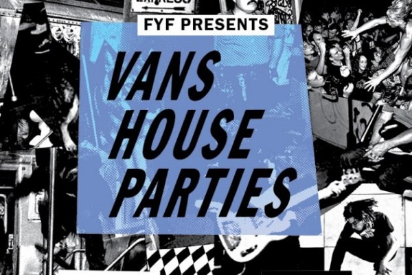 The House of Vans announce line up for Vans House Parties