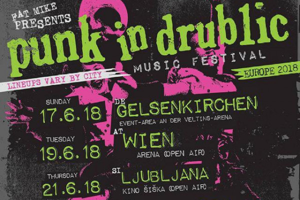 Punk In Drublic Festival Europe announced