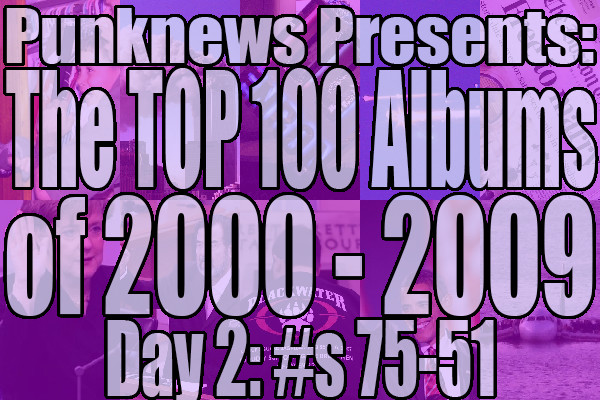 Top 100 albums of 2000-2009: 75-51