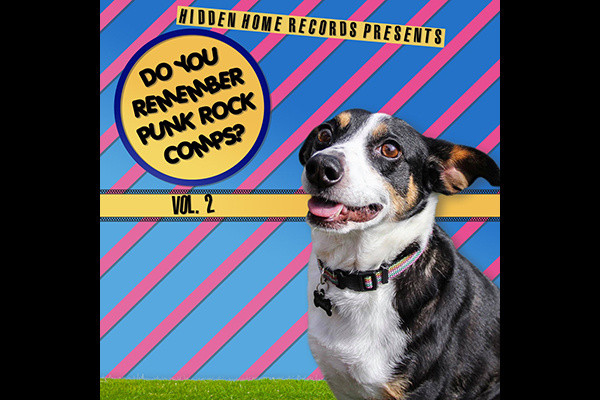 Hidden Home Records releases "Do You Remember Punk Comps? Vol. 2"