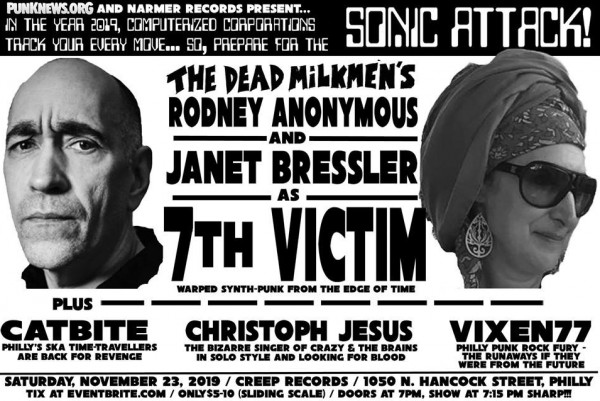 Rodney Anonymous' 7th Victim headlines the Sonic Attack this Saturday in Philly!!!
