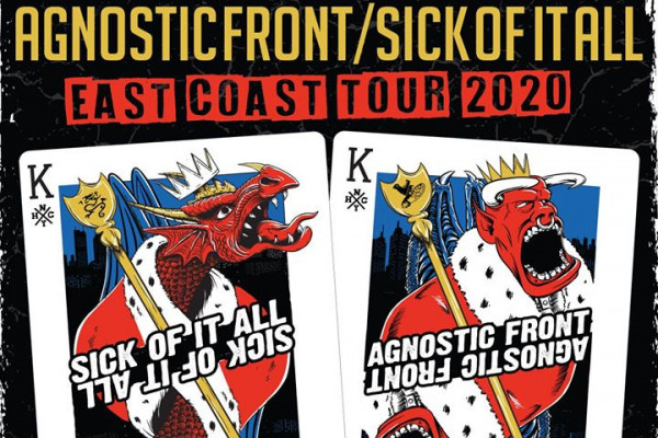 Agnostic Front /Sick Of It All (East Coast)