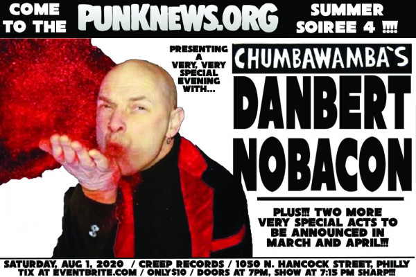 Chumbawamba's Danbert Nobacon to co-headline Summer Soiree 4 on August 1 in Philly!