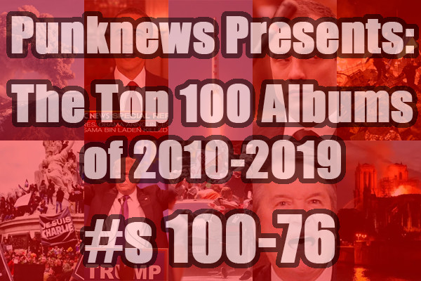 Top 100 albums of 2010-2019: #s 100-76