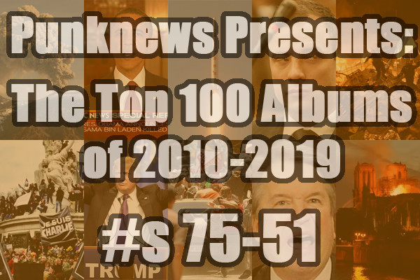 Top 100 albums of 2010-2019: #s 75-51