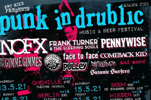 Punk in Drublic announce rescheduled European dates and lineup