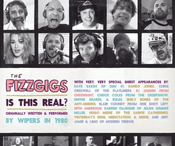 The Fizzgigs: "Is This Real?" (Wipers cover)