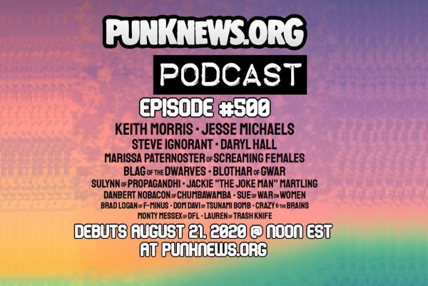 Listen to Punknews Podcast #500 Right Now!!!