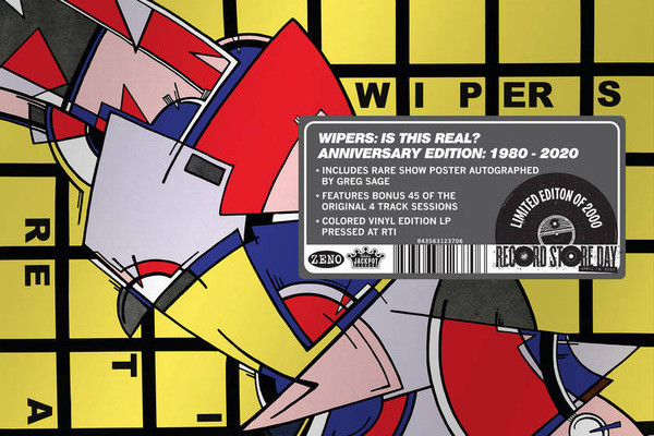 Wipers re-release 'Is This Real' for 40th anniversary