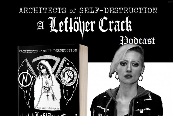 Alice Hour on Architects of Self-Destruction: A Leftover Crack podcast!