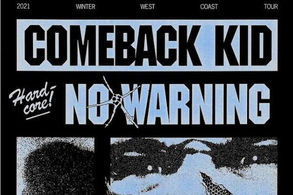 Comeback Kid/No Warning/Zulu/Scowl (US)