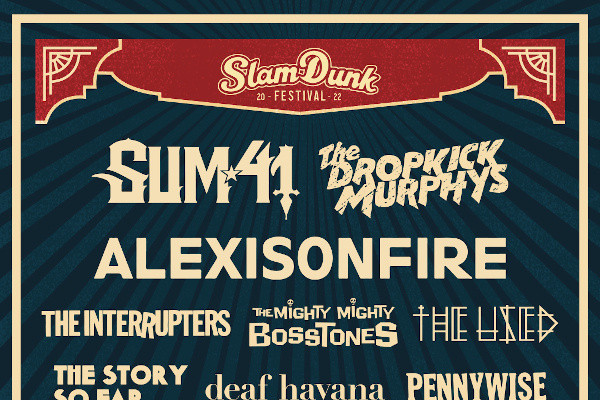 Dropkick Murphys, Sum 41 and more added to Slam Dunk 2022, Rancid out