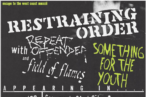 Restraining Order announce West Coast shows