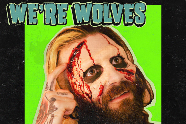 Listen to the new cover song by We're Wolves!
