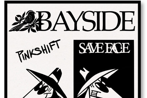 Bayside/Pinkshift/Save Face (US)