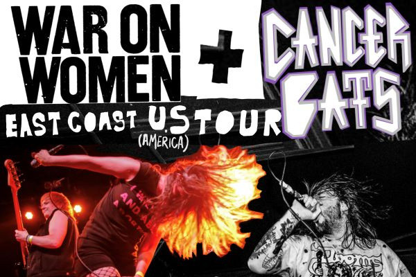 War On Women / Cancer Bats / Spaced (Eastern US)