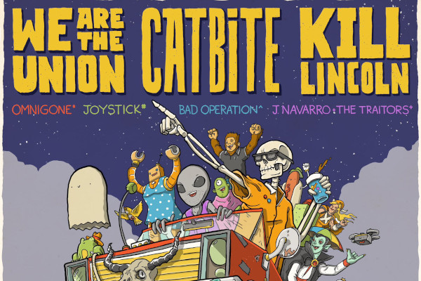 We Are The Union / Catbite / Kill Lincoln (US)