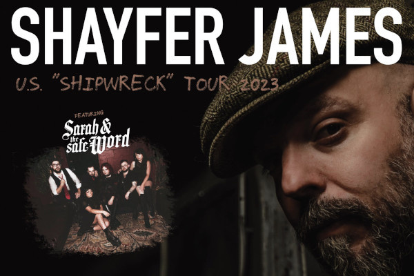Shayfer James / Sarah and the Safe Word (US & CAN)