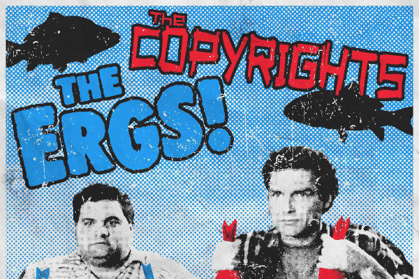 Copyrights & The Ergs! announce California shows