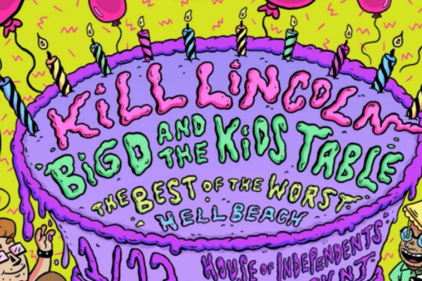 Kill Lincoln and Big D and The Kids Table announce two shows together (US)