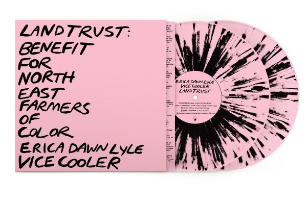 Erica Dawn Lyle and Vice Cooler to release physical copies of 'Land Trust: Benefit for NEFOC'