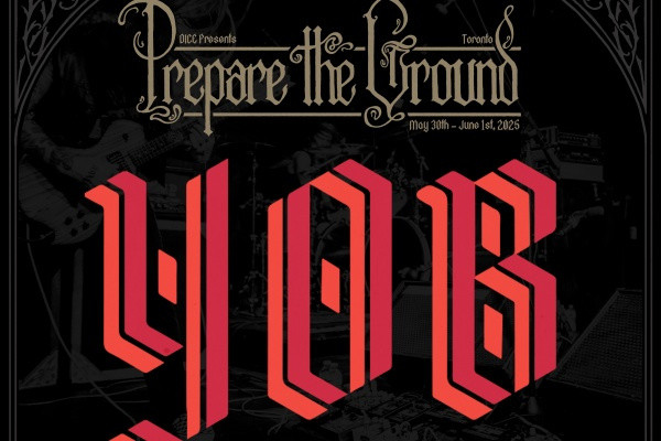 Prepare the Ground announces dates for 2025, YOB to play