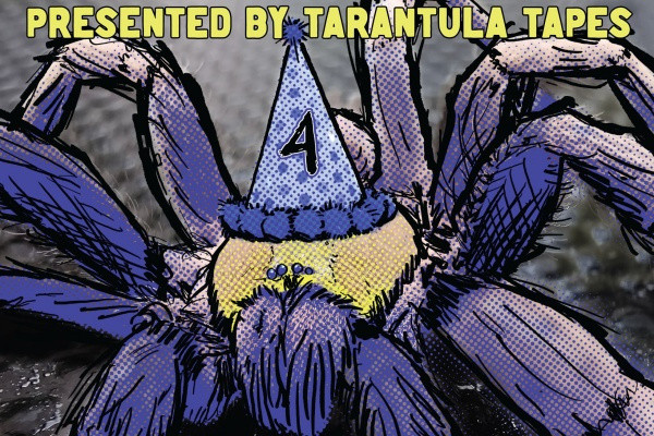 Tarantula Tapes announces details for fourth anniversary show