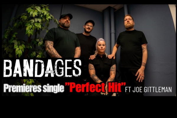 Bandages: "Perfect Hit" (Featuring Joe Gittleman)
