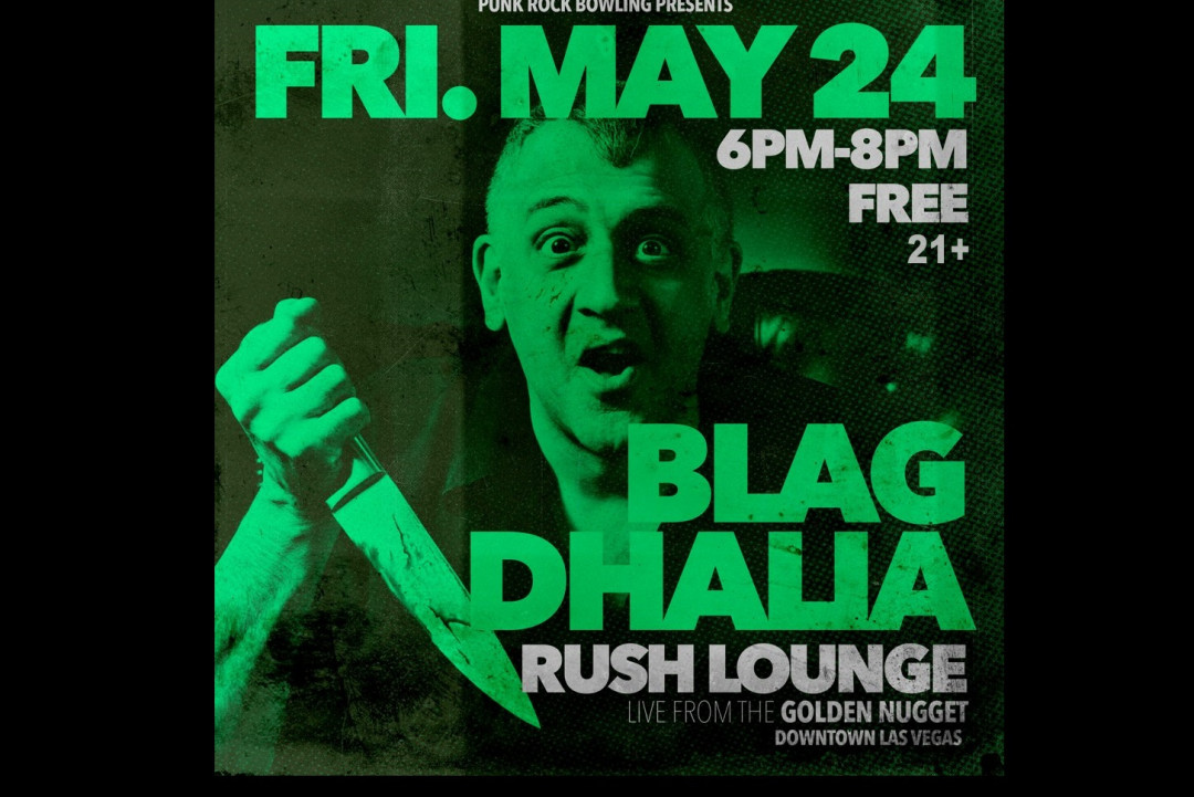 Blag Dahlia added to Punk Rock Bowling