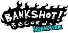 Bankshot! Records