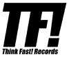 Think Fast! Records